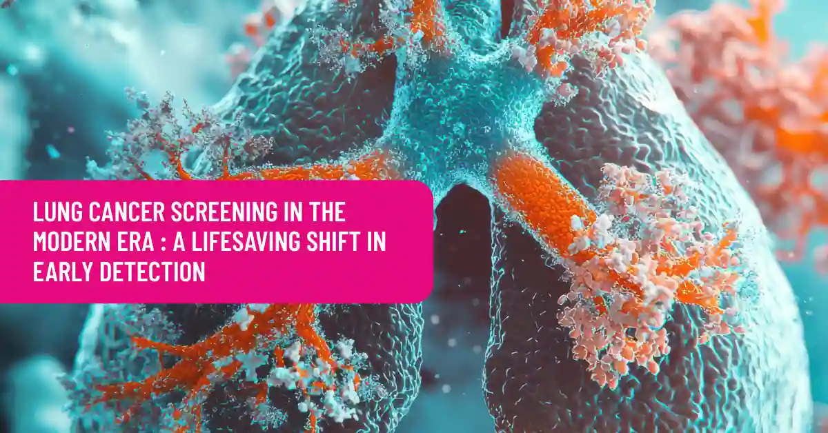 Lung Cancer Screening in the Modern Era: A Lifesaving Shift in Early Detection